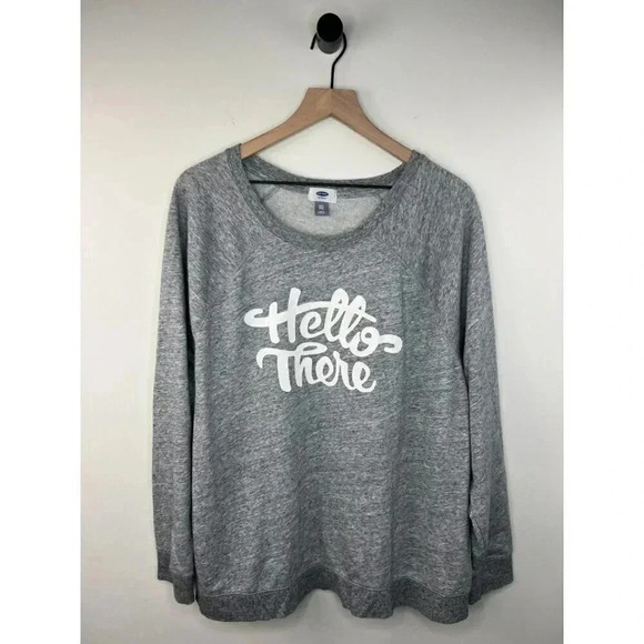 Old Navy Tops - NWOT Heather Gray Sweatshirt Hello There Soft Style Sweatshirt XXL Cozy Winter